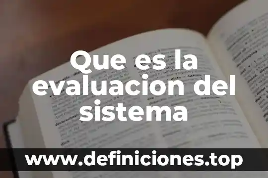 Que es el sistema erp sap 7 Que es la evaluacion del sistema