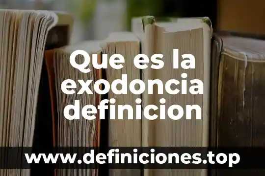 Que es la exodoncia definicion
