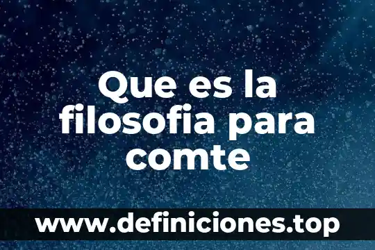 Que es el altruismo segun comte 6 Que es la filosofia para comte