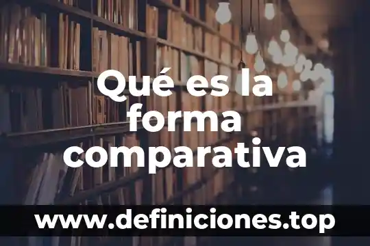 Que es el factor de forma de un panel fv 4 Qué es la forma comparativa