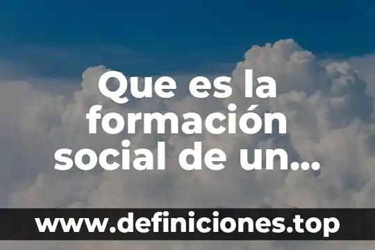 Que es la formación social de un pais