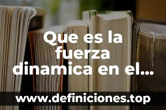Qué es el fútbol sala resumen 5 Que es la fuerza dinamica en el futbol