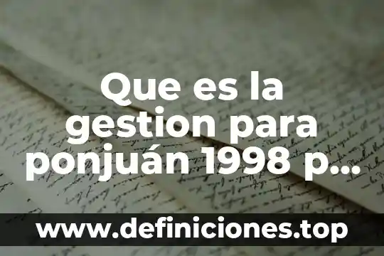 Respuesta inmune humoral por qué es importante 8 Que es la gestion para ponjuán 1998 p 55