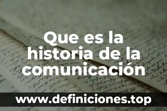 Que es office mix significado 8 Que es la historia de la comunicación