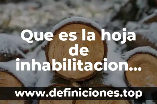 Que es la hoja de inhabilitacion federal sale incmpleta