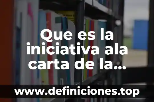Tipo de ADR que es emitido por iniciativa de inversionistas 7 Que es la iniciativa ala carta de la tierra