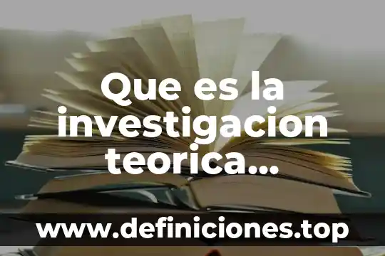 Que es la investigacion teorica conceptual trackid sp-006