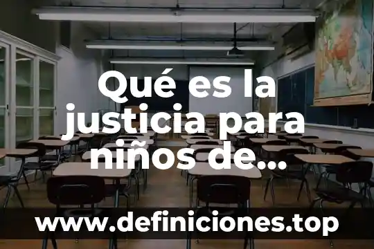 Qué es la justicia para niños de segundo de primaria