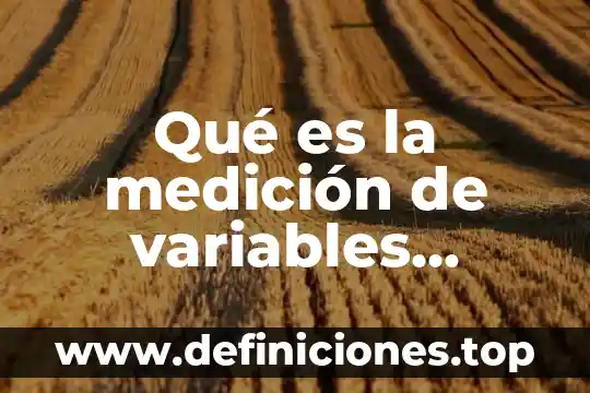Qué es la medición de variables hidráulicas