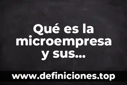 Nombre completo de autor sabino que es la entrevista 7 Qué es la microempresa y sus características
