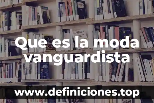 Que es un sketchbook de moda 3 Que es la moda vanguardista