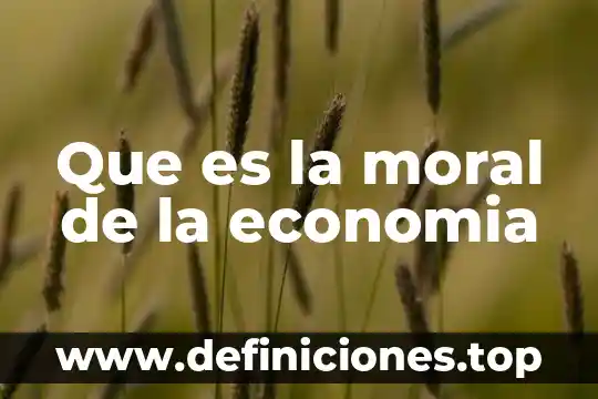 Que es dato estadisticamente 6 Que es la moral de la economia