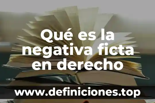 Que es poblacion en derecho 5 Qué es la negativa ficta en derecho