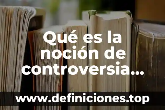 Que es el español internacional 3 Qué es la noción de controversia internacional