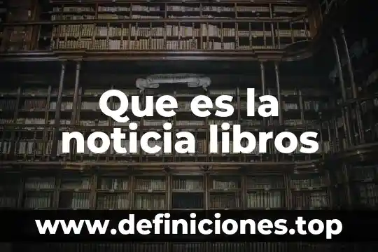 Que es lo que presenta el cuerpo de la noticia 8 Que es la noticia libros