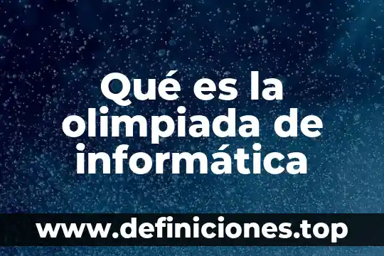 Que es una señal digital en informatica 5 Qué es la olimpiada de informática