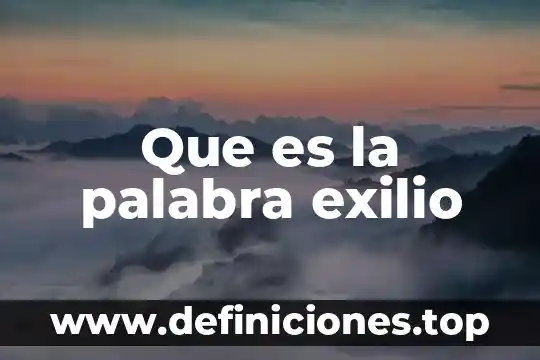 Que es una palabra irracional 7 Que es la palabra exilio