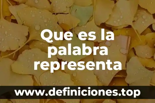 Qué es la palabra hola 5 Que es la palabra representa