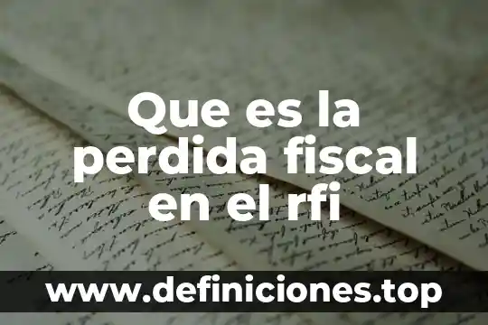 Qué es elusión fiscal y evasión 4 Que es la perdida fiscal en el rfi