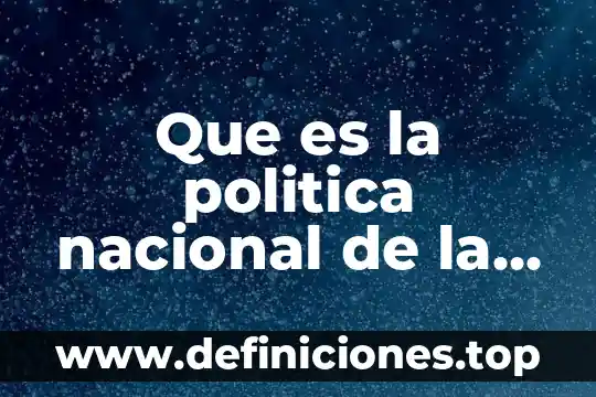 Que es un vector ejemplos en ciencias de la salud 8 Que es la politica nacional de la salud