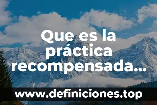 Según Winslow qué es salud 8 Que es la práctica recompensada según hull
