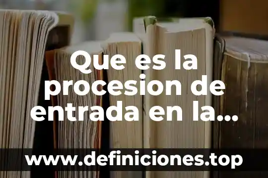 Que es un sistema operativo de gestion entrada y salida 6 Que es la procesion de entrada en la misa