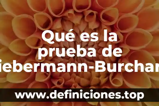 Qué es la prueba de Liebermann-Burchard