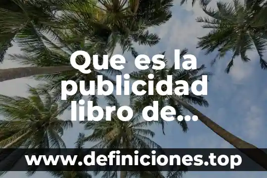 Qué es un hito en publicidad 3 Que es la publicidad libro de mercadotecnia