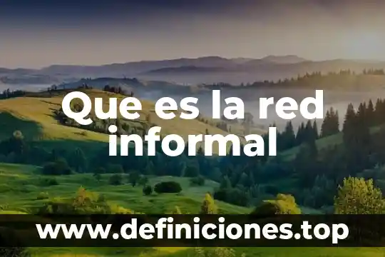 Qué es la sumarización automática de la red 7 Que es la red informal