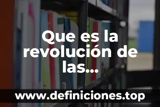 Que es el centro de la revolucion mexicana 5 Que es la revolución de las comunicaciones