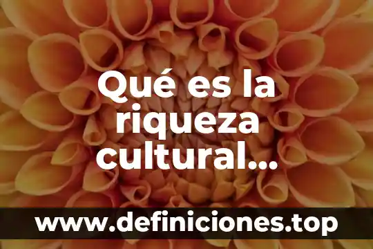 Palabras en indígena y que es en español 8 Qué es la riqueza cultural indígena