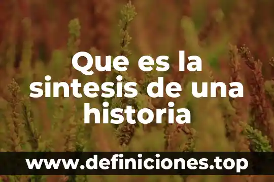 Qué es dominicos en historia 3 Que es la sintesis de una historia