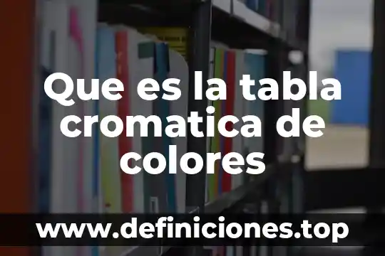 Qué es una tabla proporcional y no proporcional 8 Que es la tabla cromatica de colores