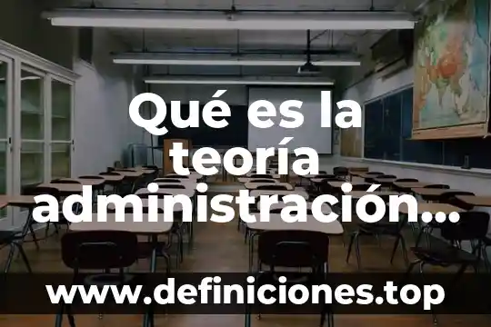 Qué es la teoría administración por objetivos