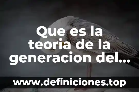 Qué es una telefonía móvil de tercera generación 4 Que es la teoria de la generacion del conocimiento