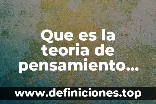 Redalyc que es la niñez en psicologia 4 Que es la teoria de pensamiento critico y la escarificacion