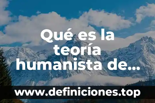 Que es y para que sirve el aire comprimido 5 Qué es la teoría humanista de la administración