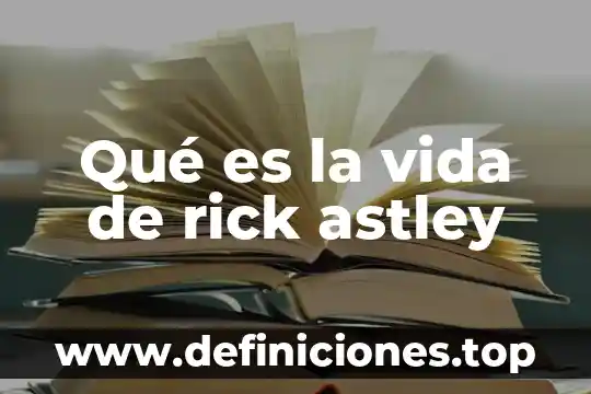Que es el ciclo de vida de itil 3 Qué es la vida de rick astley