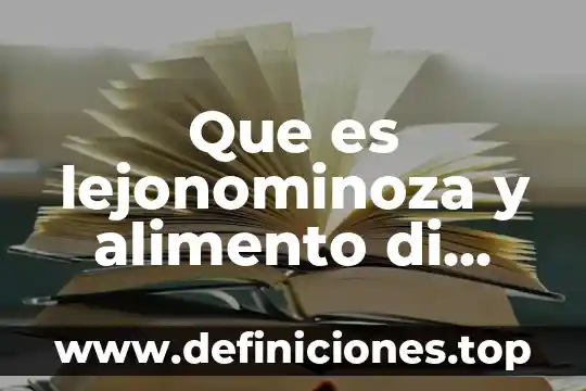 Que es capeadi en un alimento 8 Que es lejonominoza y alimento di domenico