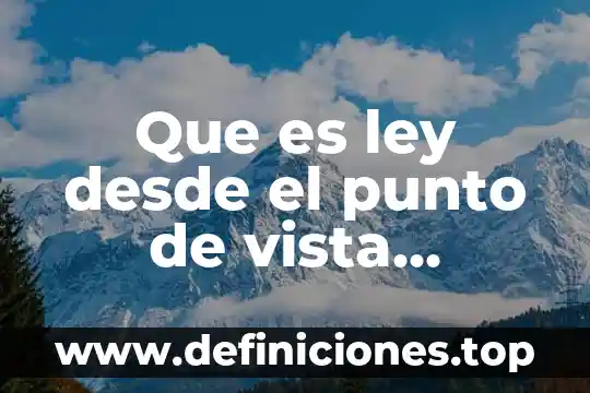 Que es el suelo del punto de vista filosofía 8 Que es ley desde el punto de vista cientifico