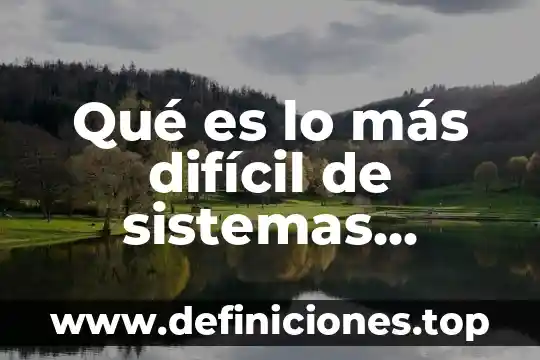 Qué es más difícil coreano o japonés 3 Qué es lo más difícil de sistemas computacionales