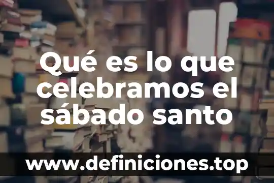 Que es el efecto suspensivo y devolutivo de una apelacion 7 Qué es lo que celebramos el sábado santo