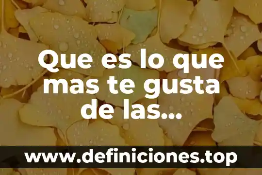 Que es lo que mas te gusta de daniel 6 Que es lo que mas te gusta de las aeromozas