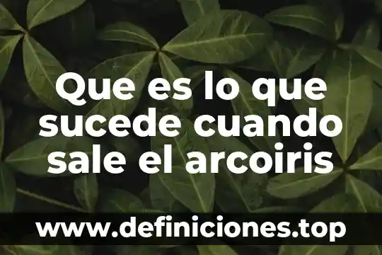 Que es cuando sale como pielecita de la vagina 8 Que es lo que sucede cuando sale el arcoiris