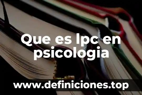 Que es lpc en psicologia