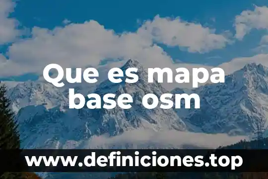 Que es una certificacion c tpat 7 Que es mapa base osm