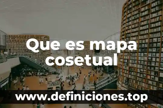 Mapa meteorológico que es 3 Que es mapa cosetual