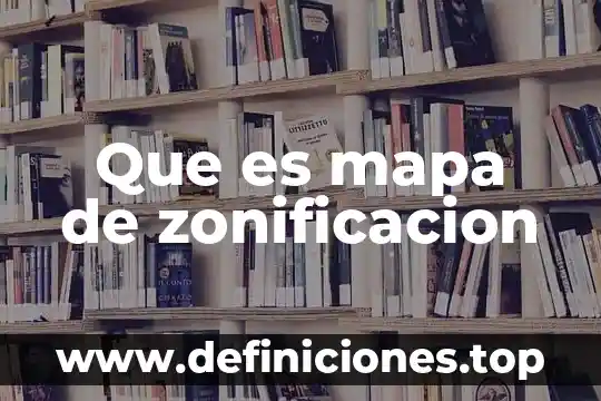 Que es un mapa tematico de argentina 3 Que es mapa de zonificacion