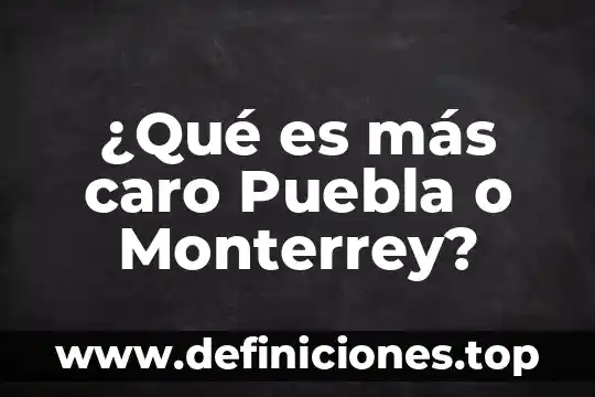 Qué es más caro la corona danesa o el euro 4 ¿Qué es más caro Puebla o Monterrey?