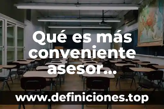 Qué es más conveniente asesor financiero o cajero de banco